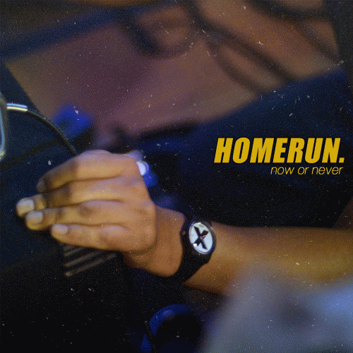 Home Run : Now Or Never